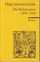 Die Reformation 1495 - 1555 Politik mit Theologie und Religion