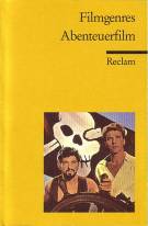 Filmgenres: Abenteuerfilm