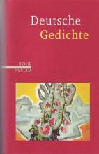 Deutsche Gedichte Eine Anthologie Revidierte und erweiterte Ausgabe 2006 / 1. Aufl. 1984