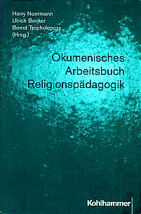 Ökumenisches Arbeitsbuch 

Religionspädagogik