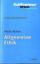 Allgemeine Ethik  Vierte, überarbeitete und erweiterte Auflage 2003 / 1. Aufl. 1983