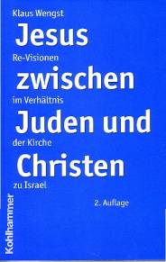 Jesus zwischen Juden und Christen Re-Visionen im Verhältnis der Kirche zu Israel Zweite, durchgesehene und erweiterte Auflage

2. Aufl. 2004 / 1. Aufl. 1999