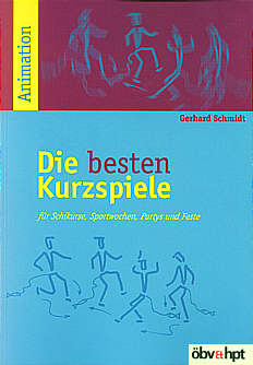 Die besten Kurzspiele für Schikurse, Sportwochen, Partys und Feste