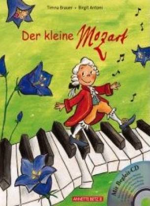 Der kleine Mozart  Mit Begleit-CD