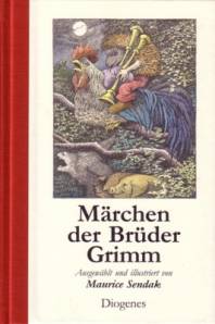 Märchen der Brüder Grimm  Ausgewählt und illustriert von Maurice Sendak