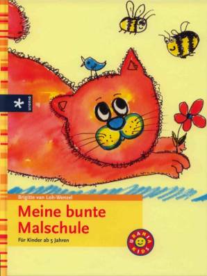 Meine bunte Malschule Für Kinder ab 5 Jahren