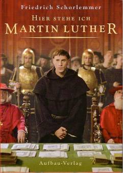 Hier stehe ich - Martin Luther