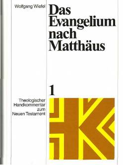 Das Evangelium nach Matthäus  Theologischer Handkommentar zum Neuen Testament (ThHKNT); Band 1