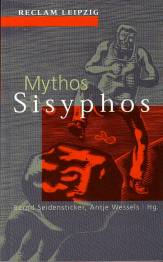 Mythos Sisyphos Texte von Homer bis Günter Kunert