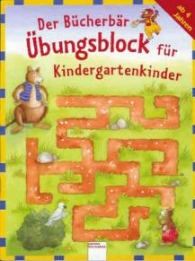 Der Bücherbär-Übungsblock für Kindergartenkinder  ab 4 Jahren