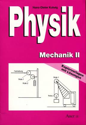 Physik Mechanik Ii Kopiervorlagen Mit Lösungen Physik
