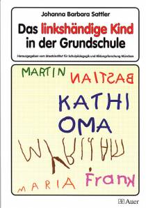 Das linkshändige Kind in der Grundschule