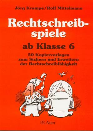 Rechtschreibspiele ab Klasse 6