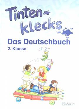 Tintenklecks - Das Deutschbuch Schülerband (kartonierte Ausgabe), 2. Klasse Ausgabe für Nordrhein-Westfalen