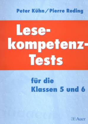 Lesekompetenz-Tests für die Klassen 5 und 6