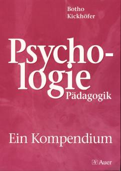 Psychologie / Pädagogik Ein Kompendium