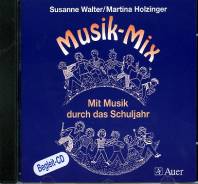 Musik-Mix Begleit-CD Mit Musik durch das Schuljahr
