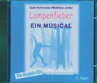 Lampenfieber - ein Musical für die Sekundarstufe Die Begleit-CD