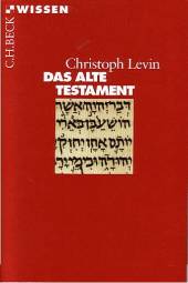 Das Alte Testament  C.H.Beck Wissen Band 2160
2., durchgesehene Aufl.