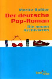 Der deutsche Pop-Roman Die Neuen Archivisten