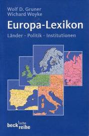 Europa-Lexikon Lander - Politik - Institutionen beck´sche reihe Band 1506