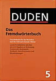 Duden - Das 

Fremdwörterbuch