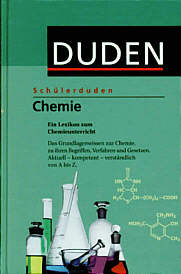 Schülerduden - Chemie Ein 

Lexikon zum Chemieunterricht
