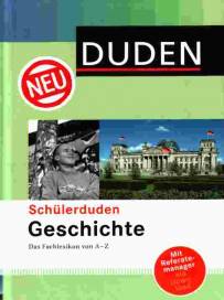 Schülerduden Geschichte Das Fachlexikon von A - Z Mit Referatemanager als Download