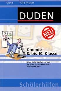 Chemie 8. bis 10. Klasse Chemische Verfahren und Gesetze richtig verstehen und anwenden