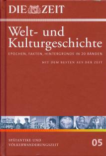 Welt- und Kulturgeschichte - Band 05 Spätantike und Völkerwanderungszeit - Römische Antike II (650 v. Chr. - 395 n. Chr.)
- Völkerwanderung (395 - 565)
- Vorderasien und Afrika I (850 v. Chr. - 651 n. Chr.)

Epochen, Fakten, Hintergründe in 20 Bänden
Mit dem Besten aus der Zeit