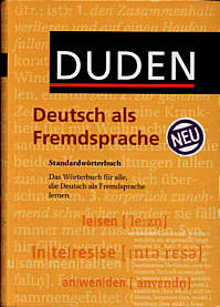 Duden - Deutsch als Fremdsprache Standardwörterbuch - Das Wörterbuch für alle, die Deutsch als Fremdsprache lernen