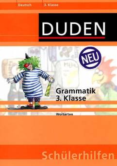 Grammatik 3. Klasse Wortarten Deutsch 3. Klasse
Duden- Schülerhilfen