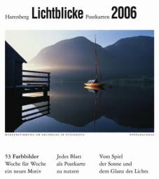 Lichtblicke 2006 Harenberg Postkarten-Kalender 53 Farbbilder
Woche für Woche ein neues Motiv
Jedes Blatt als Postkarte zu nutzen
Vom Spiel der Sonne und dem Glanz des Lichts