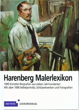 Harenberg Malerlexikon 1000 Künstler-Biograf ien aus sieben Jahrhunderten