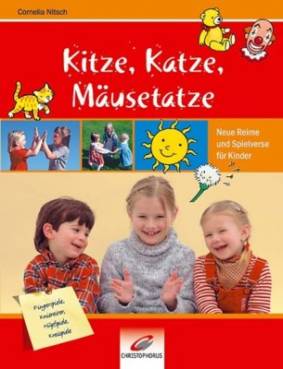 Kitze, Katze, Mäusetatze Neue Reime und Spielverse für Kinder Fingerspiele
Kniereiter
Hüpfspiele
Kreisspiele