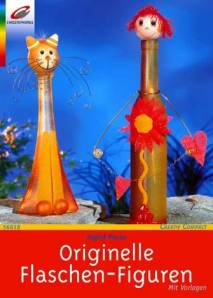 Originelle Flaschen-Figuren  Mit Vorlagen