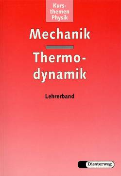 Mechanik - Thermodynamik Lehrerband