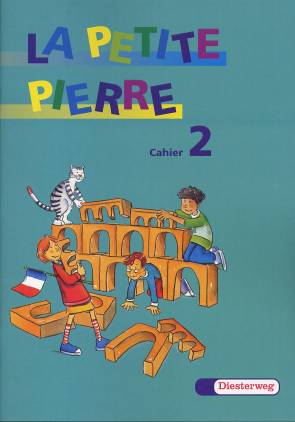 La Petite Pierre Cahier d' activites 2. Schuljahr