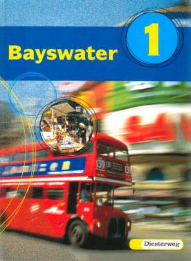 Bayswater Textbook 1 Unterrichtswerk für Realschulen, Regelschulen, Mittelschulen und Sekundarschulen