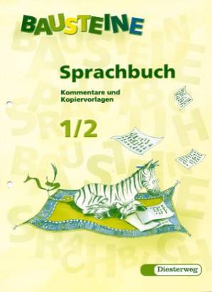Bausteine Sprachbuch 1/2 Kommentare und Kopiervorlagen