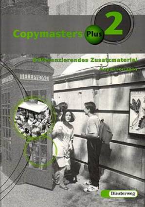 Copymaster Plus 2 Differenzierende Zusatzmaterial - Kopiervorlagen * Differenzierung auf drei Leistungsniveaus
* Ansprache unterschiedlicher Lerntypen
* Vermittlung von Lern- und Arbeitstechniken
* Förderung dere Lernautonomie
* Motivierende spielerische Elemente