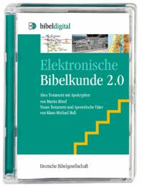 bibeldigital: Elektronische Bibelkunde 2.0 (AT, NT, Apostolische Väter)