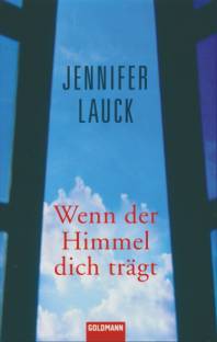 Wenn der Himmel dich trägt