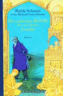 Der geheime Bericht über den Dichter Goethe, der eine Prüfung auf einer arabischen Insel bestand