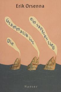 Die Grammatik ist ein sanftes Lied