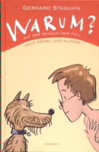 Warum? hat der Mensch kein Fell… … neue Rätsel des Alltags