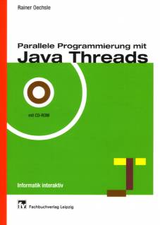 Parallele Programmierung mit Java Threads  mit CD-ROM