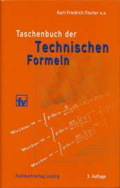 Taschenbuch der Technischen Formeln  3. Auflage