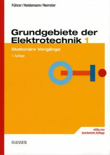 Grundgebiete der Elektrotechnik 1 Stationäre Vorgänge 7. Auflage

völlig neu bearbeitete Auflage