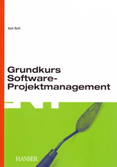 Grundkurs Software-Projektmanagement